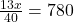 \frac{13x}{40} = 780